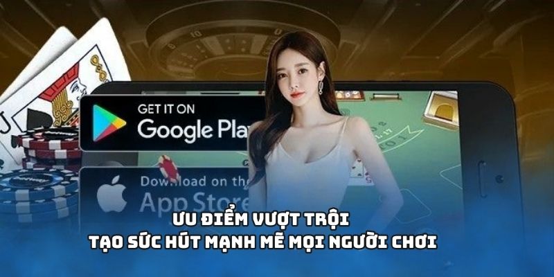 Ưu điểm vượt trội iwin