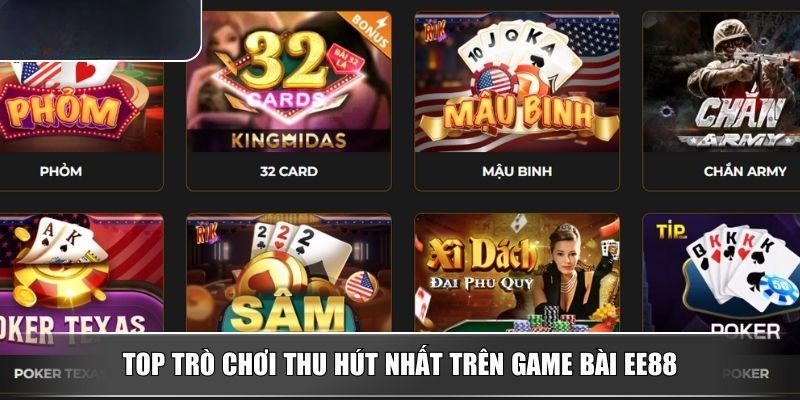 Ba loại hình đỉnh cao nhất tại game bài EE88