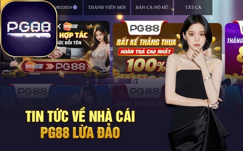 Diễn đàn thảo luận về sự thật tin đồn PG88 lừa đảo.