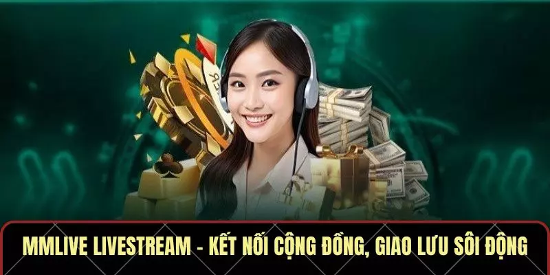MMLive Livestream
