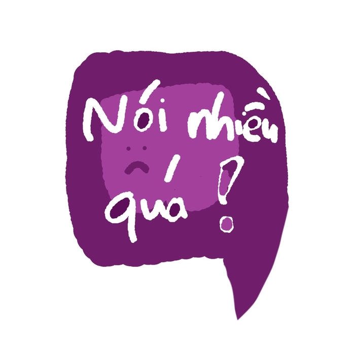 Hình sticker chữ truyền tải ý nghĩa nói nhiều quá