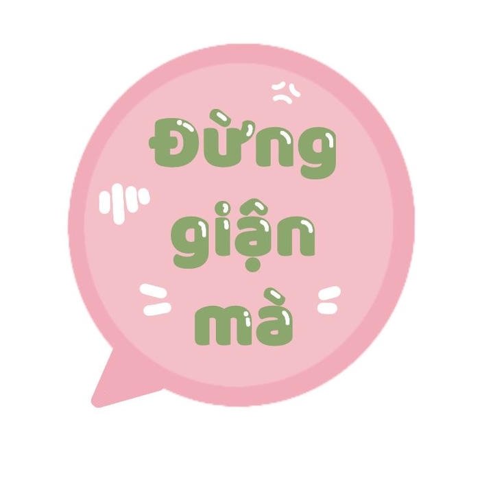 hình ảnh sticker chữ đừng giận mà